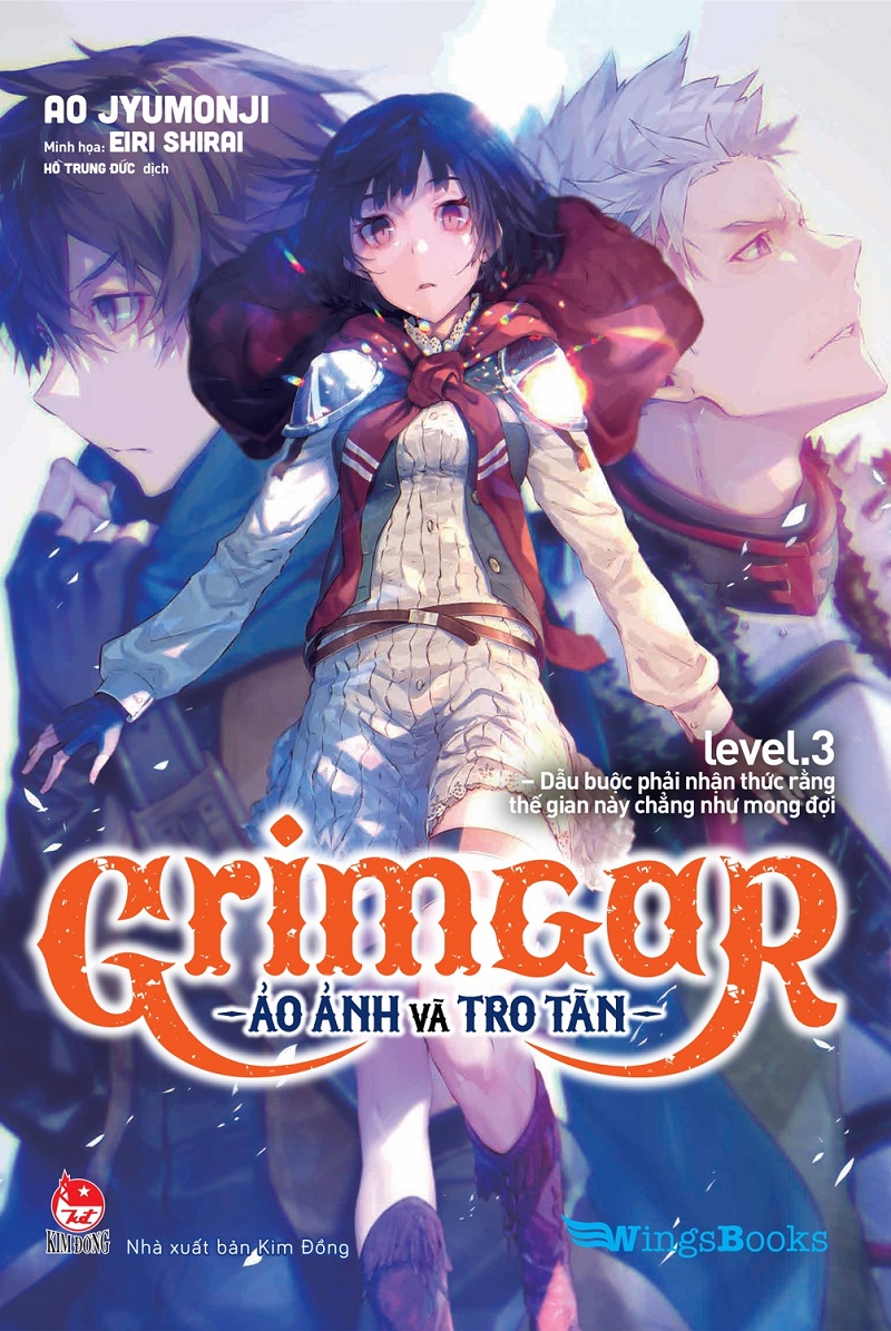 Grimgar level 3. Dẫu Buộc Phải Nhận Thức Rằng Thế Gian Này Chẳng Như Mong Đợi