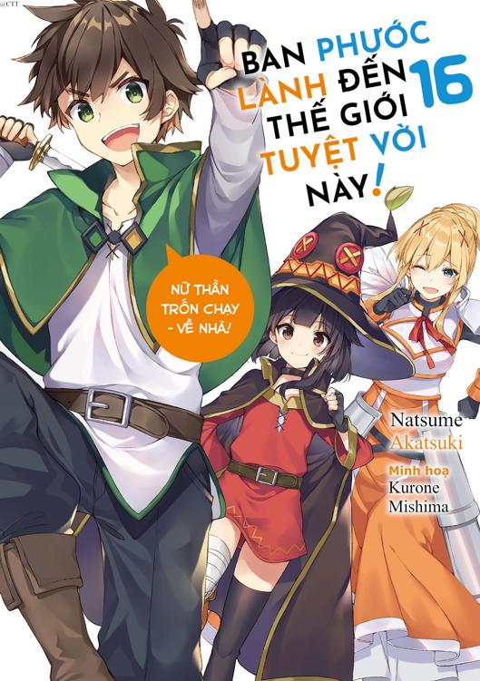 Kono Subarashii Sekai Ni Shukufuku o! vol 16 - Nữ Thần Trốn Chạy - Về Nhà!