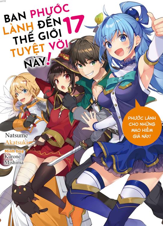 Kono Subarashii Sekai Ni Shukufuku o! vol 17 - Phước Lành Cho Những Mạo Hiểm Giả Này!