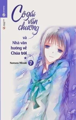 Cô Gái Văn Chương vol 7 _ Cô Gái Văn Chương Và Nhà Văn Hướng Về Chúa Trời Phần 1